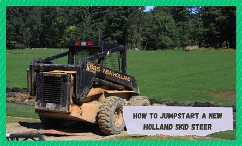 how to jump start a new holland skid steer|how to jump start a new holland.